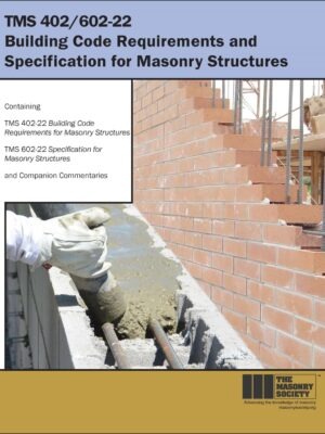 TMS 402/602-22 Building Code Requirements and Specification for Masonry Structures